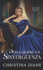 Ella Quiere un Sinvergüenza
