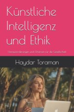 Künstliche Intelligenz und Ethik