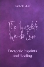The Invisible Womb Line