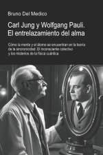 Carl Jung y Wolfgang Pauli. El entrelazamiento del alma