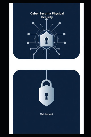 Cyber Security Physical Security