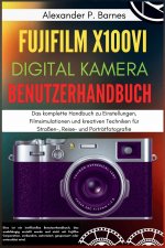Fujifilm X100VI Digitalkamera Benutzerhandbuch