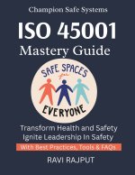 ISO 45001 Mastery Guide