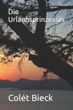 Die Urlaubsprinzessin