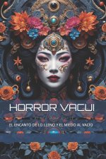 HORROR VACUI