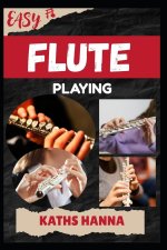 EASY FLUTE PLAYING