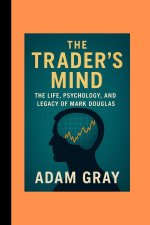 The Trader's Mind