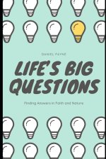 Life's Big Questions