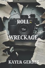 Roll The Wreckage