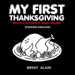 My First Thanksgiving High-Contrast Baby Book