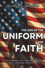 The Son Of The Uniform and Faith