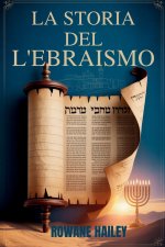 La Storia dell'Ebraismo