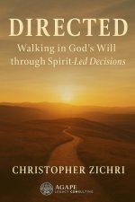 Directed - Walking in God's Will through Spirit-Led Decisions
