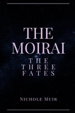 The Moirai
