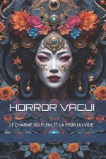 HORROR VACUI