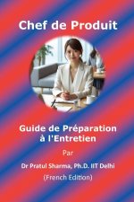 Guide de préparation aux entretiens pour Chef de Produit