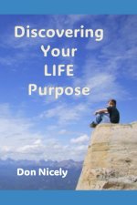Discovering Your Life Purpose