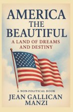 AMERICA The BEAUTIFUL