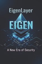 EigenLayer / EIGEN A New Era of Security