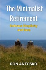 The Minimalist Retirement