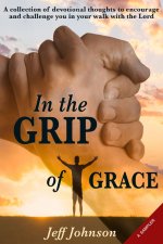In the Grip of Grace