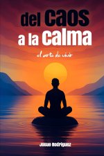 Del Caos a la Calma