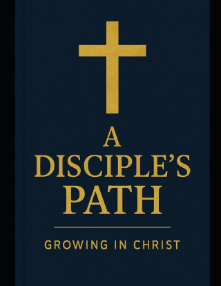 A Disciple's Path