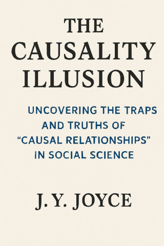 The Causality Illusion