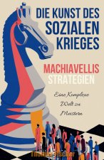 Die Kunst des Sozialen Krieges