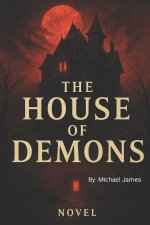 The House Of Demons