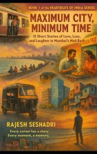 Maximum City, Minimum Time