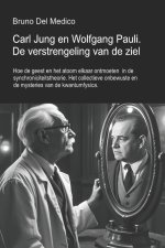 Carl Jung en Wolfgang Pauli. De verstrengeling van de ziel.