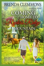 Coming Home to Ryder's Ridge Mountain Isaac's Homebound Heart Jordan's Whispers of Hope Jessica's Homecoming