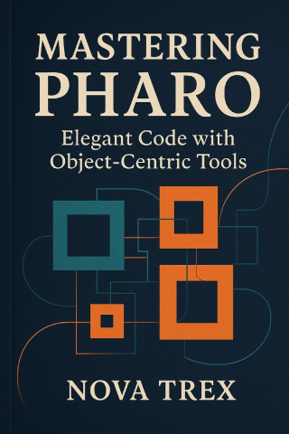 Mastering Pharo