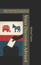 Voter Discretion Advised