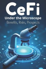CeFi under the Microscope. Benefits, Risks, Prospects