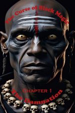 The Curse of Black Magic (Chapter 1)
