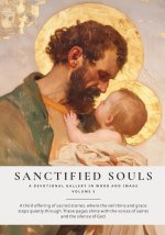 Sanctified Souls Volume 3