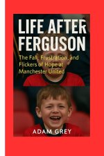 Life After Ferguson