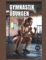 Gymnastik Übungen Für Anfänger