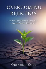 Overcoming Rejection