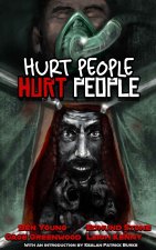 Hurt People Hurt People