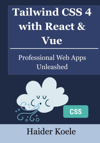 Tailwind CSS 4 with React & Vue