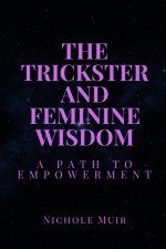 The Trickster and Feminine Wisdom