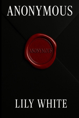 ANONYMOUS