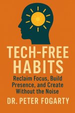 Tech-Free Habits