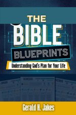 THE BIBLE BLUEPRINTS