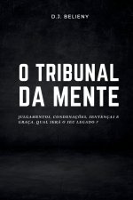 O Tribunal da Mente