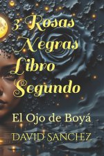 3 Rosas Negras Libro Segundo