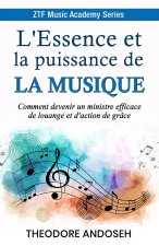 L'Essence et la puissance de la musique